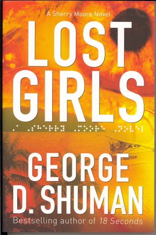 Lost Girls: A Sherry Moore Novel