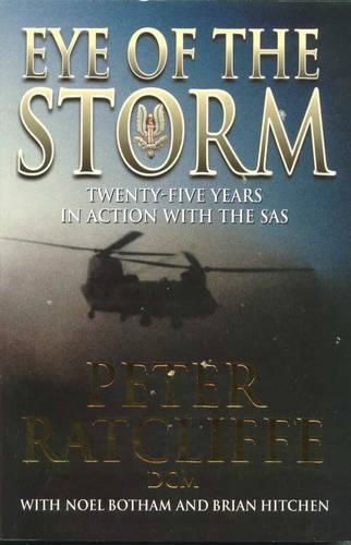 The Eye of the Storm: An SAS Memoir