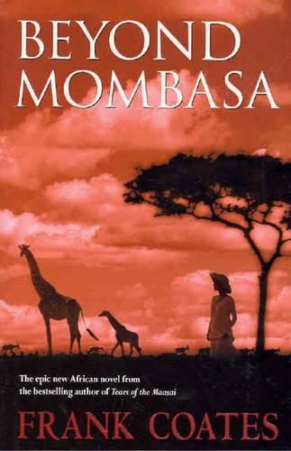 Beyond Mombasa