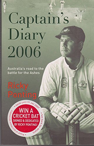 Captain's Diary 2006: The Battle to Win Back the Ashes: 2006