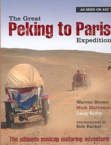 The Great Peking To Paris Expedition