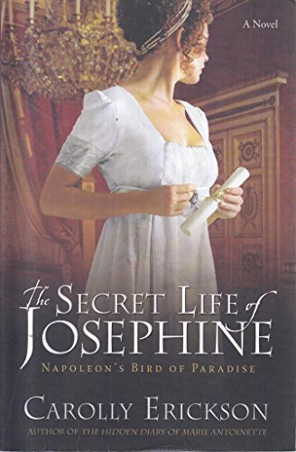 The Secret Life of Josephine: Napoleon's Bird of Paradise