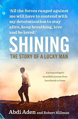 Shining: the Story of a Lucky Man