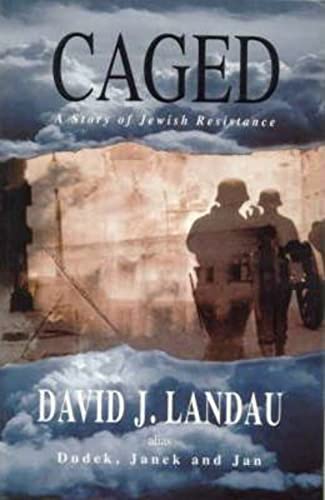Caged: a Story of Jewish Resistance
