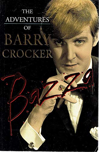 Bazza: The Adventures of Barry Crocker