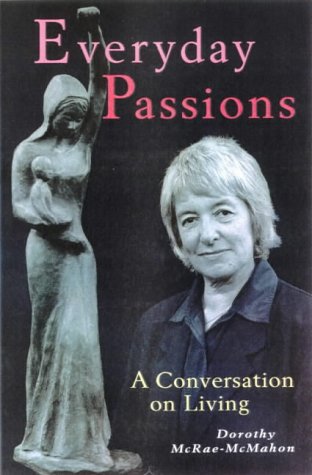 Everyday Passions: a Conversation on Living