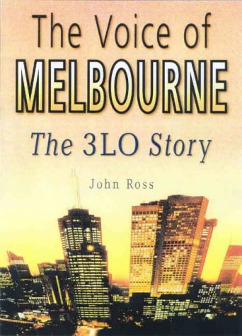 The Voice of Melbourne: the 3lo Story