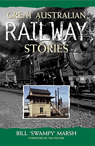 Great Australian Railway Stories