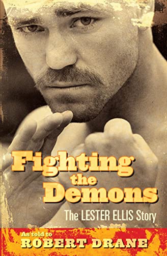 Fighting the Demons: The Lester Ellis Story