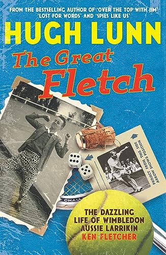 The Great Fletch: The dazzling life of Wimbledon larrikin Ken Fletcher