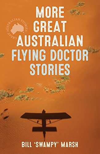 More Great Australian Flying Doctor Stories