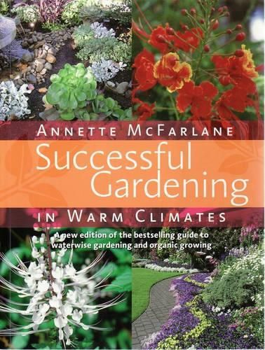 Successful Gardening in Warm Climates