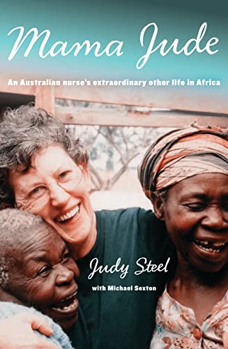 Mama Jude: An Australian Nurse's Extraordinary Other Life in Africa