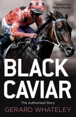 Black Caviar: The Horse of a Lifetime