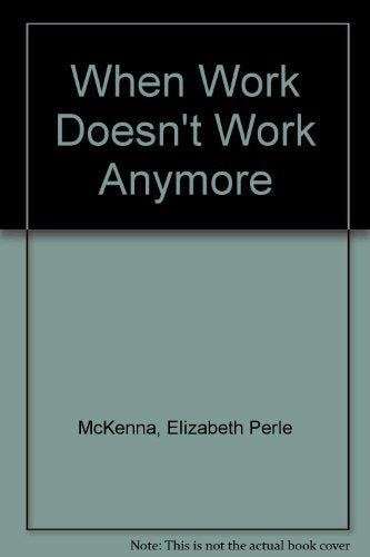 When Work Doesn't Work Anymore: Women, Work and Identity