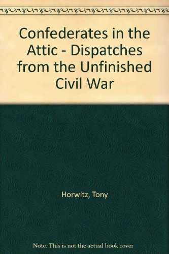 Confederates in the Attic (Reissue)