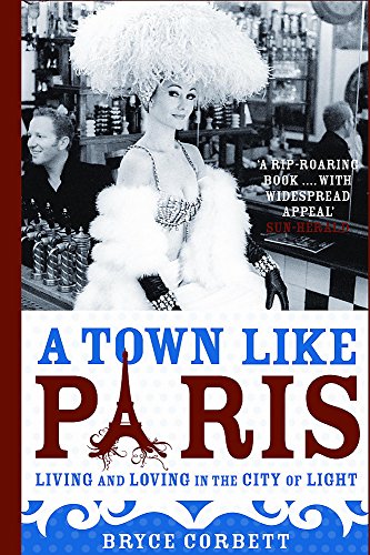 A Town Like Paris: Living and loving in the city of light