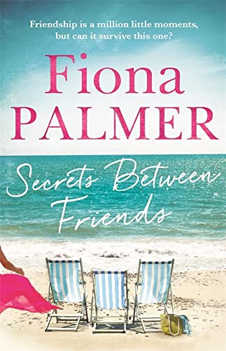 Secrets Between Friends: The Australian bestseller