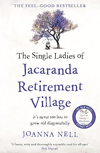 The Single Ladies of Jacaranda Retirement Village