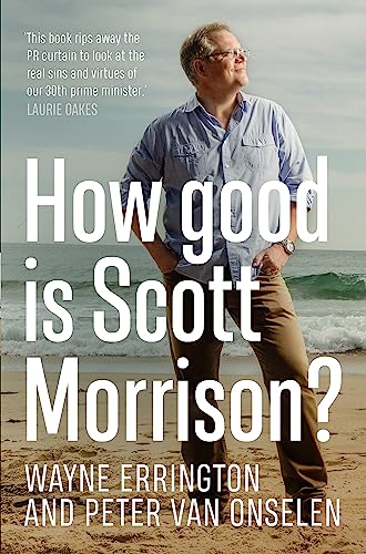 How Good is Scott Morrison?