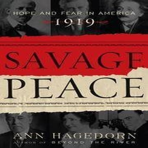 Savage Peace: America in 1919