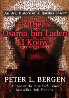 The Osama Bin Laden I Know: An Oral History of Al-Qaeda's Leader