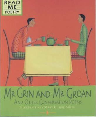 Mr Grin And Mr Groan