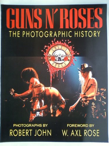 "Guns 'n' Roses": The Official Book