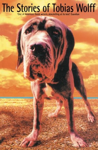 Stories of Tobias Wolff