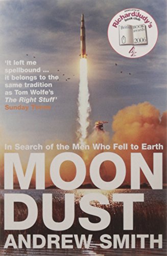 Moondust: In Search of the Men Who Fell to Earth