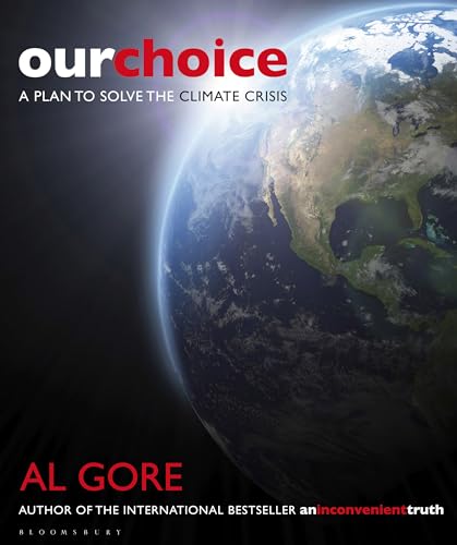 Our Choice: A Plan to Solve the Climate Crisis