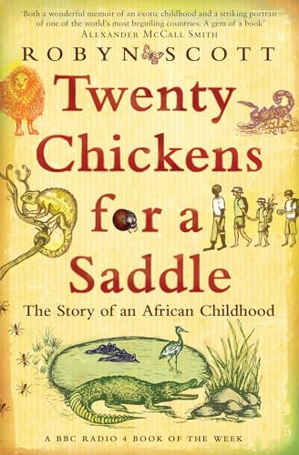 Twenty Chickens for a Saddle: The Story of an African Childhood