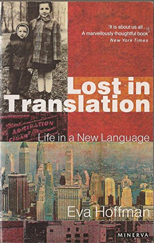 Lost in Translation: A Life in a New Language