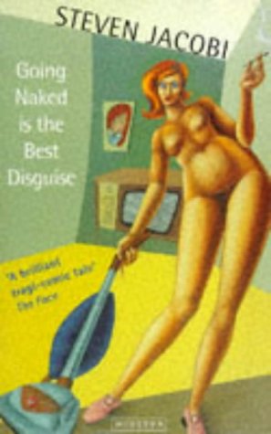 Going Naked is the Best Disguise