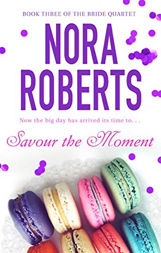 Savour The Moment: Number 3 in series