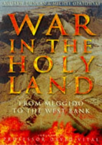 War in the Holy Land: From Megiddo to the West Bank
