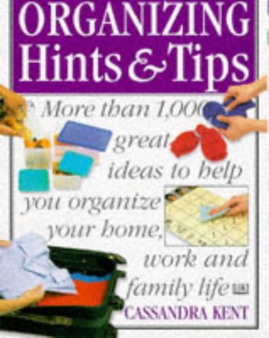The Ultimate Book of Organising Hints & Tips