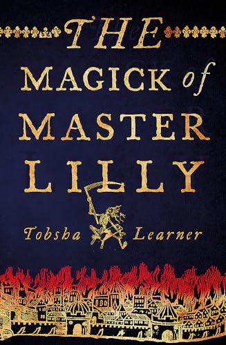 The Magick of Master Lilly