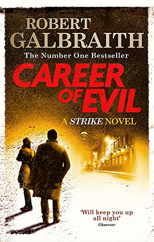 Career of Evil: Cormoran Strike Book 3