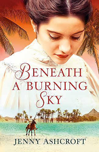 Beneath a Burning Sky: A thrilling mystery. An epic love story.