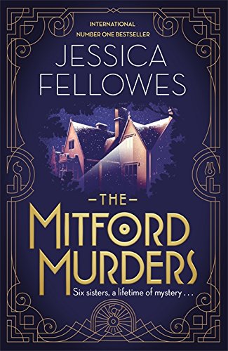 The Mitford Murders: Nancy Mitford and the murder of Florence Nightingale Shore