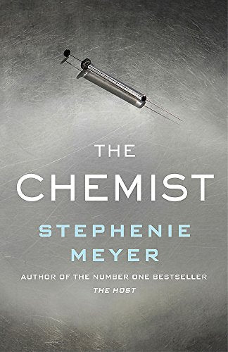 The Chemist: The compulsive, action-packed new thriller from the author of Twilight