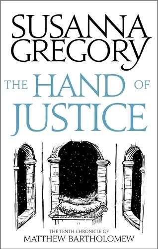 The Hand Of Justice: The Tenth Chronicle of Matthew Bartholomew
