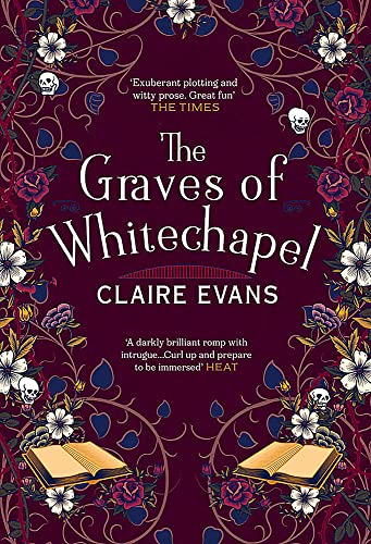 The Graves of Whitechapel: A darkly atmospheric historical crime thriller set in Victorian London