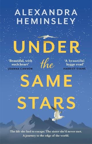 Under the Same Stars: A beautiful and moving tale of sisterhood and wilderness