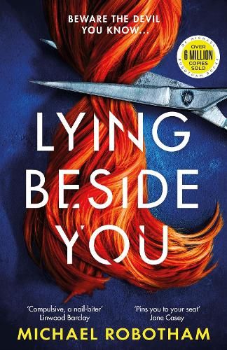 Lying Beside You: The gripping new thriller from the No.1 bestseller