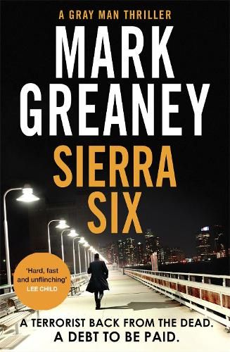 Sierra Six: The action-packed new Gray Man novel - now a major Netflix film