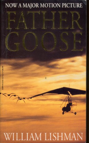 Father Goose: The Adventures of a Wildlife Hero