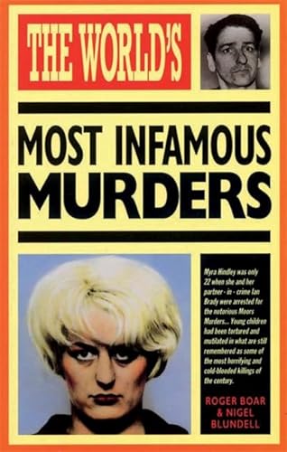 World's Most Infamous Murders
