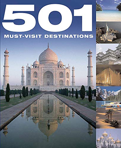 501 Must-Visit Destinations: Discover Your Next Adventure